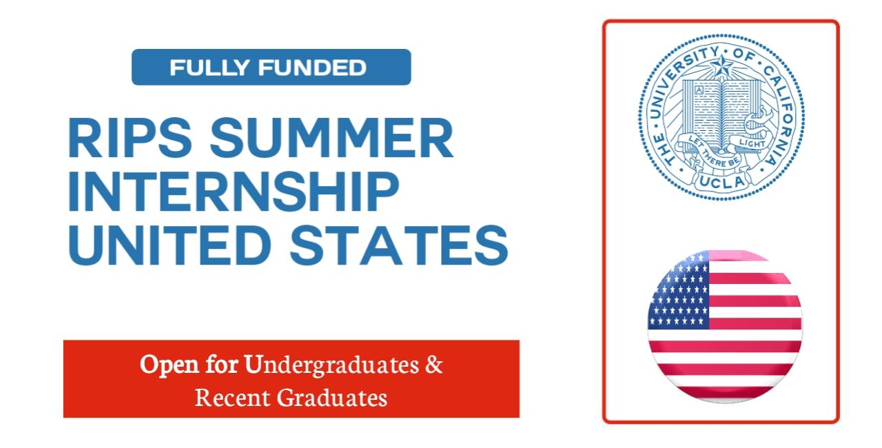 RIPS Summer Internship in USA 2022 (Fully-funded)